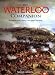 Waterloo Companion, The: The Complete Guide to History's Most Famous Land Battle