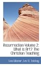 Resurrection Volume 2: What is Art? The Christian Teaching