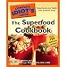 The Complete Idiot's Guide to the Superfood Cookbook