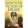 Victory of Eagles (Temeraire, Book 5)