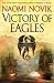 Books : Victory of Eagles (Temeraire, Book 5)