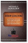 Brain Coaching: A Training Program to Develop the Mental Skills of Winning
