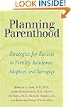 Planning Parenthood: Strategies for S...