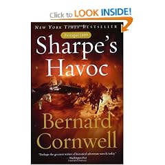 Sharpe's Havoc: Richard Sharpe and the Campaign in Northern Portugal, Spring 1809
