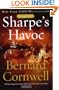 Sharpe's Havoc: Richard Sharpe & the Campaign in Northern Portugal, Spring 1809 (Richard Sharpe's Adventure Series #7)