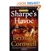 Sharpe's Havoc: Richard Sharpe & the Campaign in Northern Portugal, Spring 1809 (Richard Sharpe's Adventure Series #7)