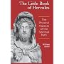 The Little Book of Hercules: The Physical Aspects &hellip by William Bodri