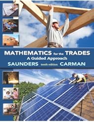 Book: Mathematics for the Trades: A Guided Approach Plus MyMathLab Access Card (10th Edition) - Pearson