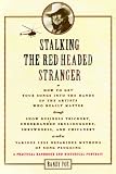 Stalking the Red Headed Stranger