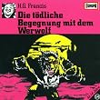 Die t�dliche Begegnung mit dem Werwolf