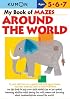 My Book of Mazes: Around the World