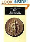 Rome and the Mediterranean: Books XXXI-XLV of the History of Rome from its Foundation (Penguin Classics) (Bks 31-45)