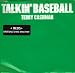 TALKIN' BASEBALL (REDS)(BASEBALL'S RED MACHINE)/ BABY, BABY ILOVE YOU 7'' 45 RPM VINYL RECORD