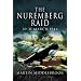 The Nuremberg Raid: 30-31 March 1944