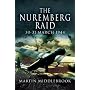 The Nuremberg Raid: 30-31 March 1944