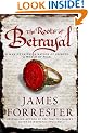 The Roots of Betrayal (Clarenceux Trilogy 2)