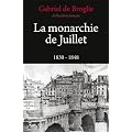 La Monarchie de Juillet