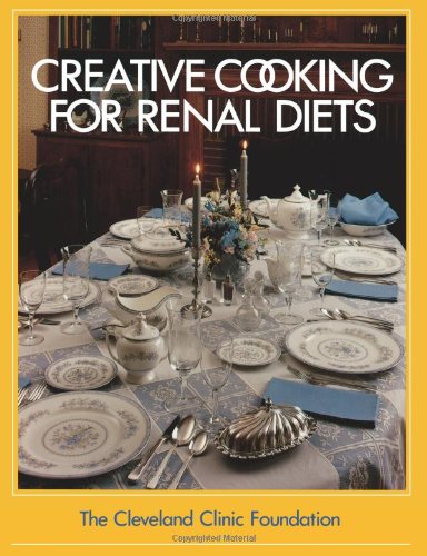 cleveland clinic foundation. VIEW price of The Cleveland Clinic Foundation Creative Cooking for Renal