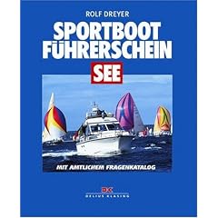Sportbootführerschein See. Lehrbuch. Mit dem amtlichem Fragenkatalog (Gebundene Ausgabe)