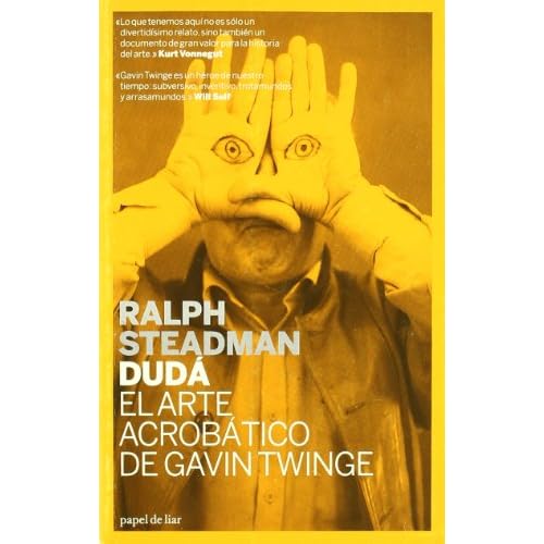 Duda: El arte acrobatico de Gavin Twinge (Papel de liar) (Spanish Edition)