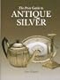 The Price Guide to Antique Silver