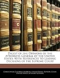 51YcbEPfQ4L._SL160_ Digest of Opinions of the Attorney General of the United States: with references to leading decisions of the Supreme Court