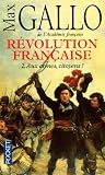 R�volution fran�aise, Tome 2 : Aux armes, citoyens !