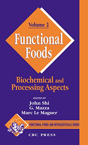 Functional Foods: Biochemical and Processing Aspects, Volume 2: 002 (Functional Foods and Nutraceuticals)