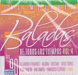 - Baladas De Todos Los Tiempos Vol 4 