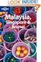 Lonely Planet Malaysia Singapore & Brunei (Country Travel Guide)