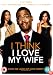 I Think I Love My Wife [2007]