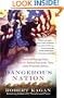 Dangerous Nation: America's Foreign Policy from Its Earliest Days to the Dawn of the Twentieth Century (Vintage)