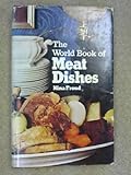 The world book of meat dishes