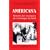 Americana : Histoires des musiques de l'Am�rique du Nord de la Pr�histoire � l'industrie du disque