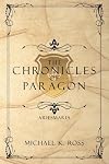 The Chronicles of Paragon: Ariesmaria