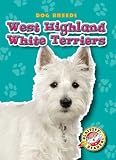 West Highland White Terriers (Paperback) (Blastoff! Readers: Dog Breeds)