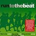Run to the Beat