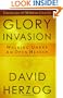 Glory Invasion: Walking Under An Open Heaven