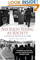 No Such Thing as Society: A History of Britain in the 1980s