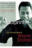 View Book 'Footprints: The Life and Work of Wayne Shorter'