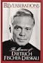 Reverberations: The Memoirs of Dietrich Fischer-Dieskau