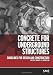 Concrete for Underground Structures