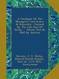 A Catalogue Of The Menagerie And Aviary At Knowsley : Formed By The Late Earl Of Derby ... Which Will Be Sold By Auction
