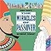 The Miracles of Passover
