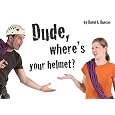 cycling helmet Dude, Where's cycling helmet Dude, Where's