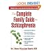 The Complete Family Guide to Schizophrenia: Helping Your Loved One Get the Most Out of Life