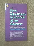 Five questions in search of an answer : religion and life: some unescapable contradictions