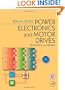 Power Electronics And Motor Drives: Advances and Trends