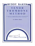 Buddy Baker Tenor Trombone Method