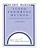 Buddy Baker Tenor Trombone Method